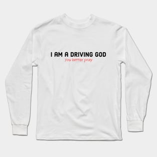 Driving god Long Sleeve T-Shirt